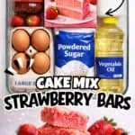 Strawberry cake mix, powdered sugar, vegetable oil, eggs, and strawberries for baking.