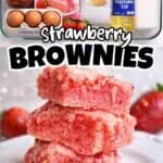 Delicious homemade strawberry brownies with fresh strawberries and baking ingredients.