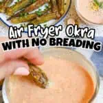Crispy air fryer okra served with dipping sauce on a white plate.