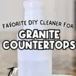 DIY cleaner for granite countertops with spray bottle and cloth.