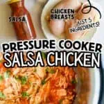 Pressure cooker salsa chicken with ingredients labeled and cooked dish in a bowl.