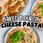 Delicious baked Boursin cheese pasta served with fresh basil on top.