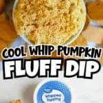 Pumpkin Fluff Dip with Cool Whip served with cookies, perfect for fall gatherings.