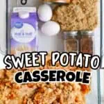 Ingredients for sweet potato casserole with canned yams and toppings on a baking dish.