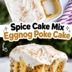 Eggnog Poke Cake with whipped topping and cinnamon, festive holiday dessert.