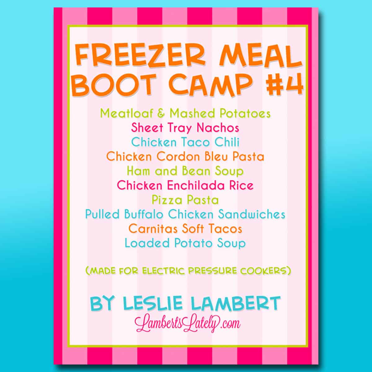 freezer meal boot camp #4 cover.