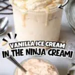 Homemade vanilla ice cream in Ninja Creami with simple ingredients.