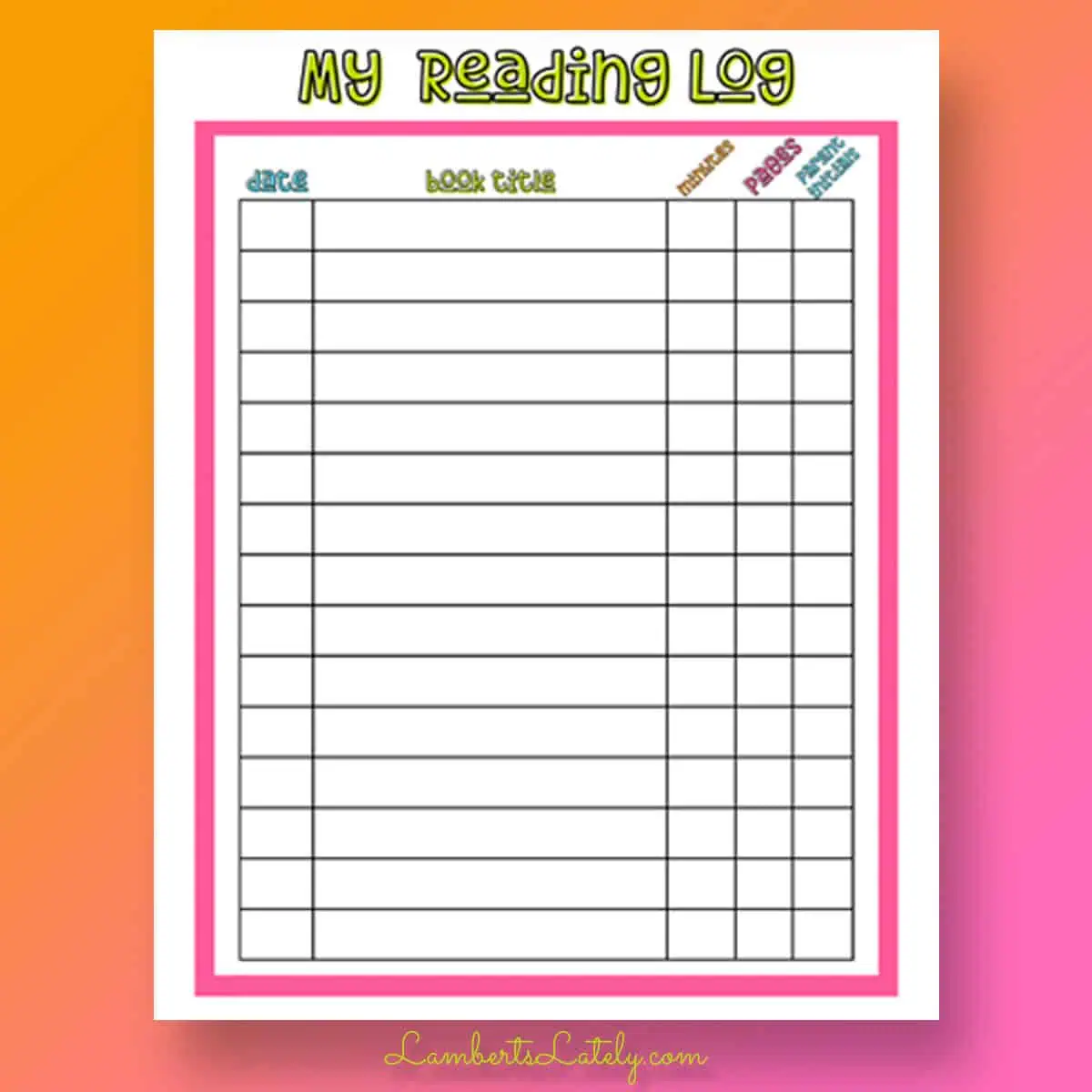 my reading log, with date, title, minutes, pages, and parent initials section.