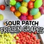Colorful sour patch frozen grapes with a label highlighting 4 ingredients.