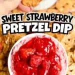 Close-up of a strawberry pretzel dip with strawberries and pretzels on a plate.