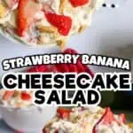 Close-up of strawberry banana cheesecake salad with fresh strawberries and whipped topping.
