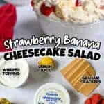Close-up of strawberry banana cheesecake salad with fresh strawberries and bananas in a bowl.
