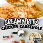 Creamy Ritz chicken casserole with shredded chicken breast and sour cream.