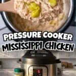 Creamy Mississippi chicken served from an Instant Pot with green peppers on top.