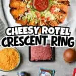 Cheesy rotel crescent ring with salsa, taco seasoning, and ingredients on a gray surface.