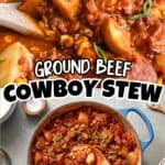Hearty cowboy stew with ground beef, potatoes, and vegetables in a rustic bowl.