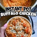 Delicious Instant Pot Buffalo Chicken served in a bowl with shredded cheese and sauce.