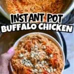 Delicious Instant Pot Buffalo Chicken served in a bowl with shredded cheese and sauce.