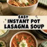 Delicious Instant Pot lasagna soup with cheese and herbs in bowls on a wooden table.