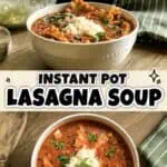 Delicious Instant Pot lasagna soup with cheese and herbs in a white bowl.
