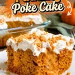 Slice of pumpkin poke cake with whipped topping and crushed cookies on top.