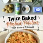 Twice baked mashed potatoes with cheese, butter, and green onions in a baking dish.