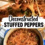 Unstuffed peppers with ground beef, green peppers, and melted cheese in a baking dish.