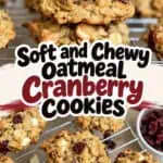 Close-up of soft, chewy oatmeal cranberry cookies with white chocolate chunks.
